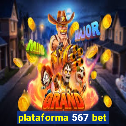 plataforma 567 bet